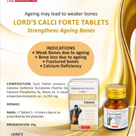 A promotional image for LORD'S Calci Forte Tablets, highlighting their benefits for weak bones, with details on indications, composition, dosage, and presentation.